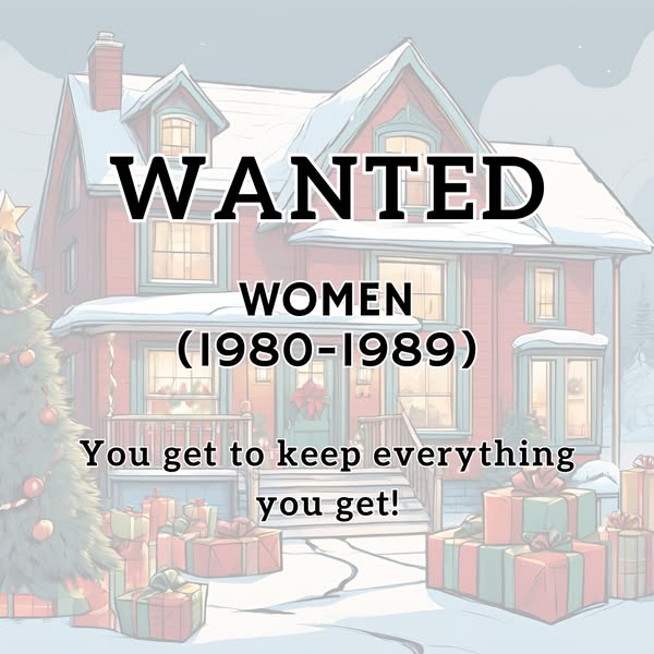 Wanted: female participants. Keep everything you get!